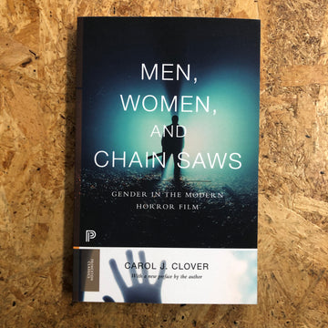 Men, Women And Chainsaws | Carol J. Clover