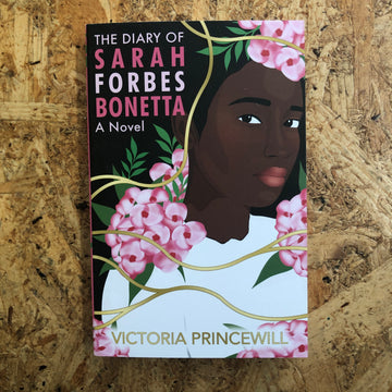 The Diary Of Sarah Forbes Bonetta | Victoria Princewell