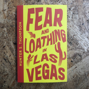 Fear And Loathing In Las Vegas | Hunter S. Thompson