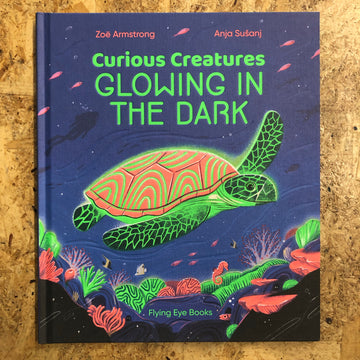 Curious Creatures Glowing In The Dark | Zoë Armstrong