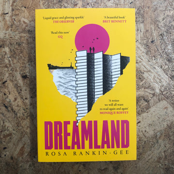 Dreamland | Rosa Rankin-Gee