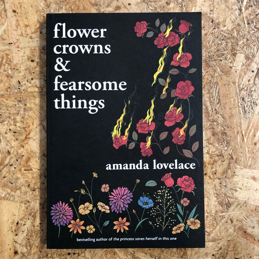 Flower Crowns & Fearsome Things | Amanda Lovelace