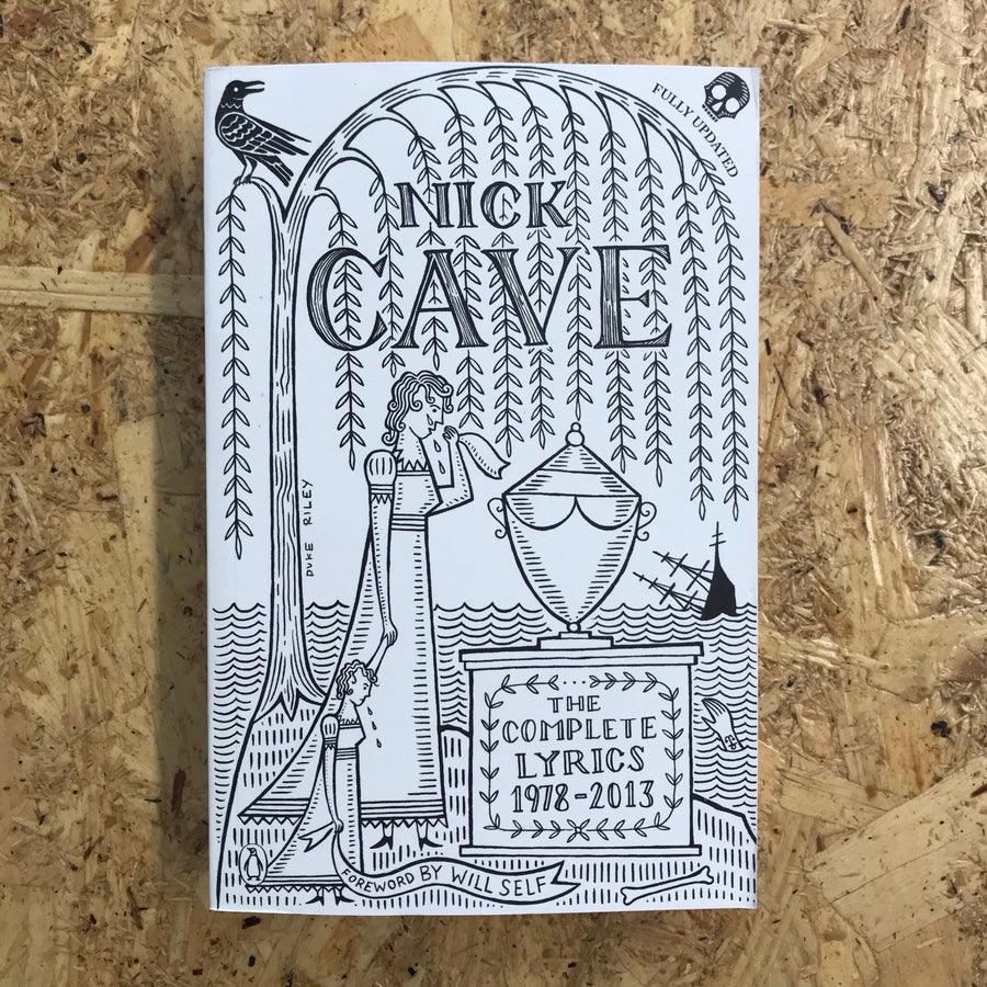 The Complete Lyrics 1978-2013 | Nick Cave