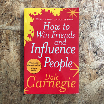 How To Win Friends And Influence People | Dale Carnegie