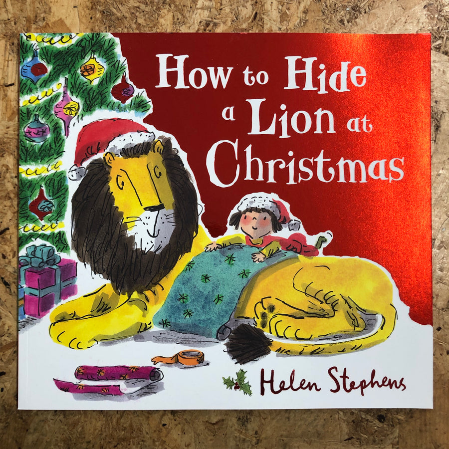 How To Hide A Lion At Christmas | Helen Stephens