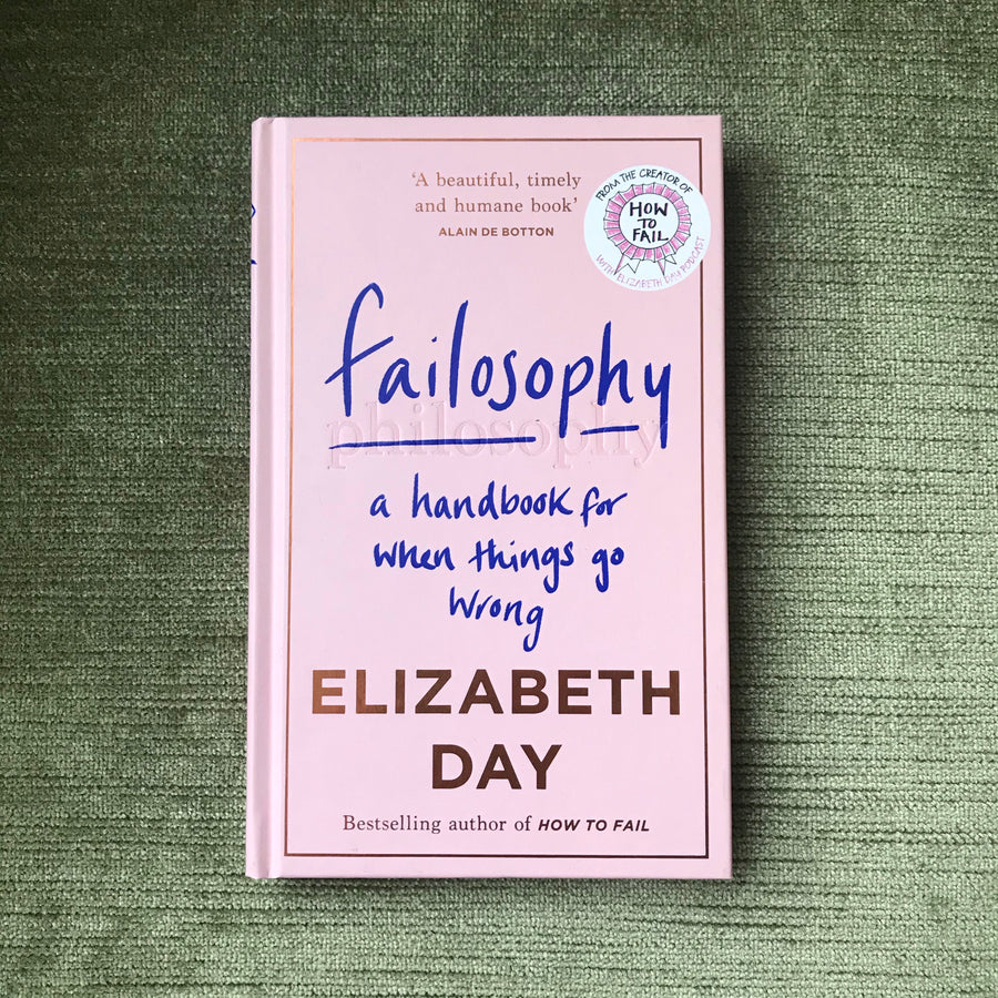 Failosophy | Elizabeth Day