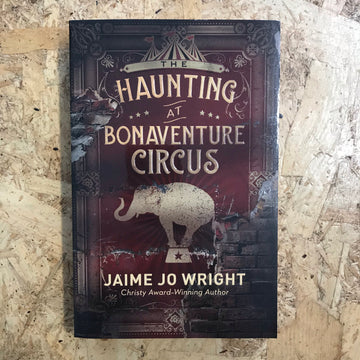The Haunting Of Bonaventure Circus | Jaime Jo Wright