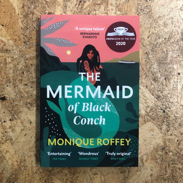 The Mermaid Of Black Conch | Monique Roffey