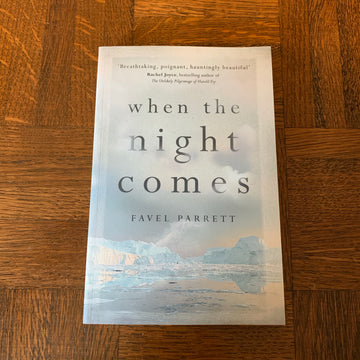When the Night Comes | Favel Parrett