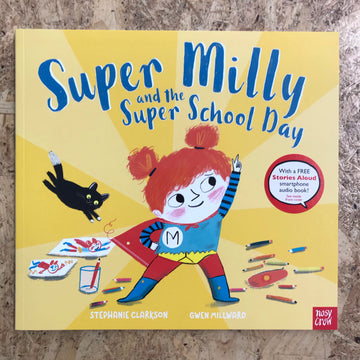 Super Milly And The Super School Day | Stephanie Clarkson