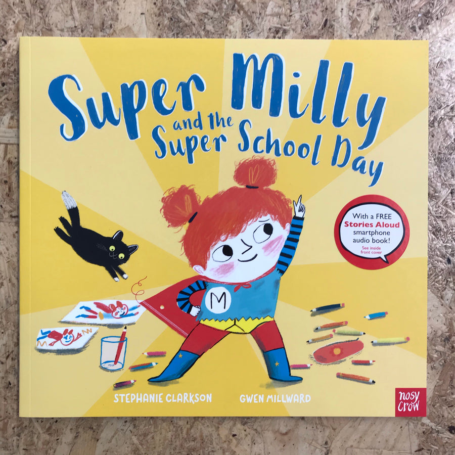 Super Milly And The Super School Day | Stephanie Clarkson