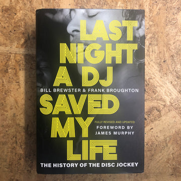 Last Night A DJ Saved My Life | Bill Brewster & Frank Broughton