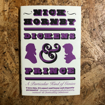 Dickens & Prince | Nick Hornby