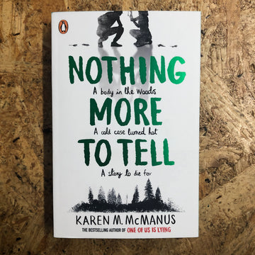 Nothing More To Tell | Karen M. McManus