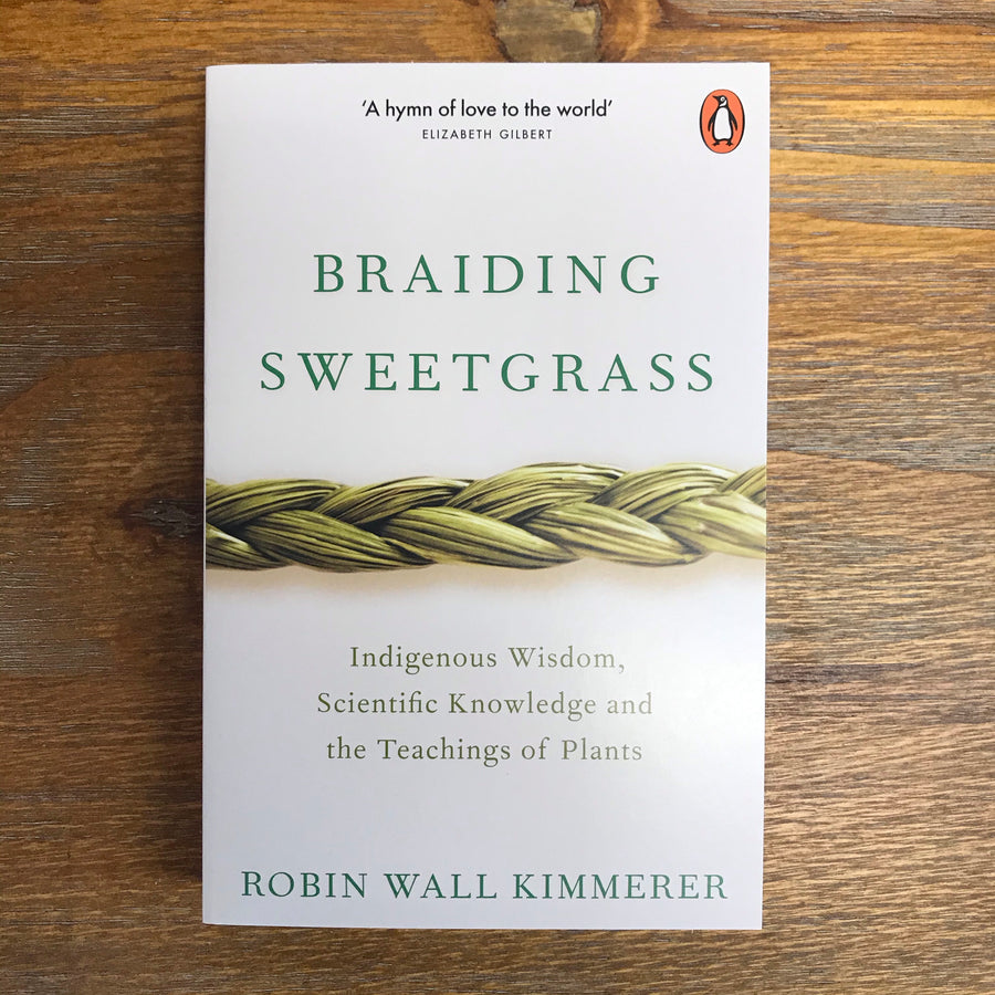 Braiding Sweetgrass | Robin Wall Kimmerer