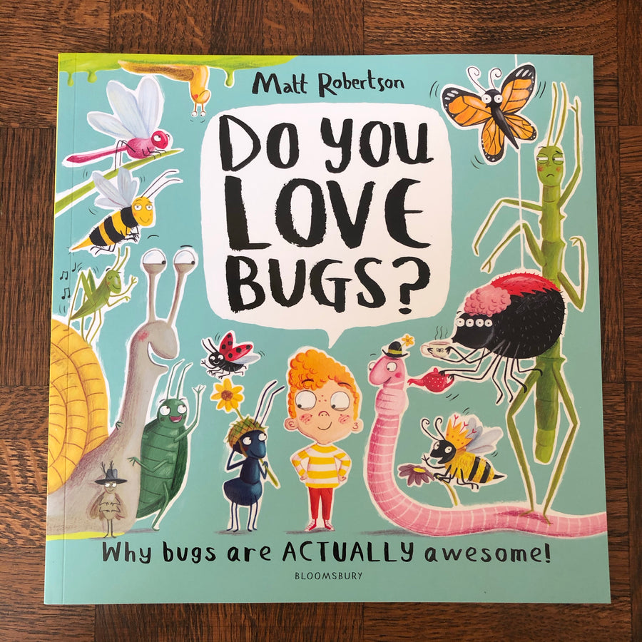 Do You Love Bugs? | Matt Robertson
