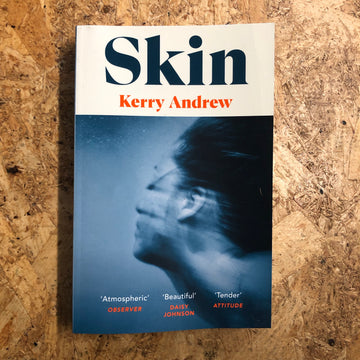 Skin | Kerry Andrew