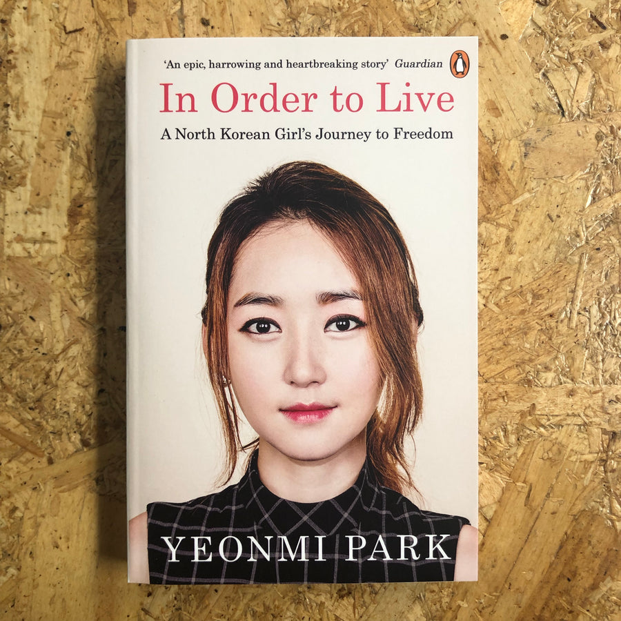 In Order To Live | Yeonmi Park