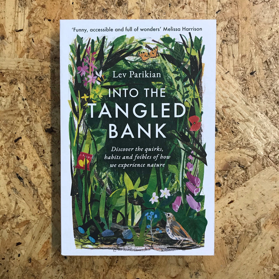 Into The Tangled Bank | Lev Parikian