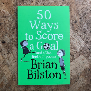 50 Ways To Score A Goal | Brian Bilston