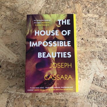 The House Of Impossible Beauties | Joseph Cassara