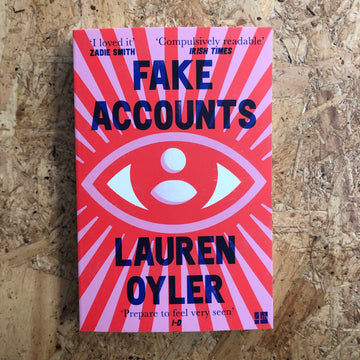 Fake Accounts | Lauren Oyler