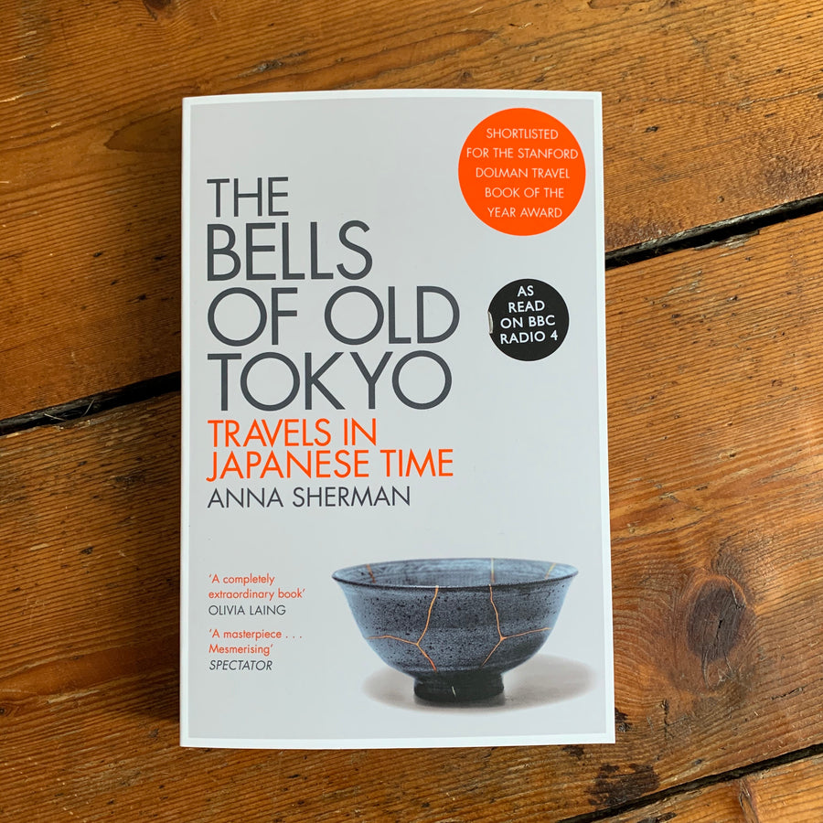The Bells of Old Tokyo | Anna Sherman