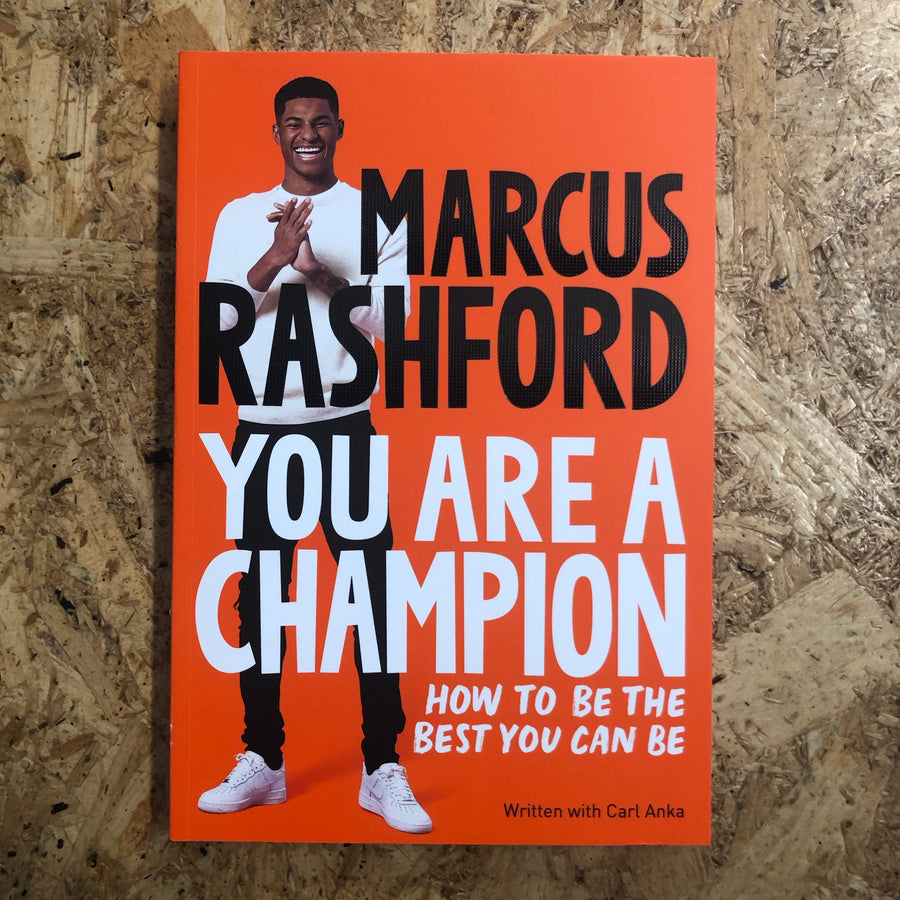 You Are A Champion | Marcus Rashford