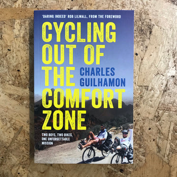 Cycling Out Of The Comfort Zone | Charles Guilhamon