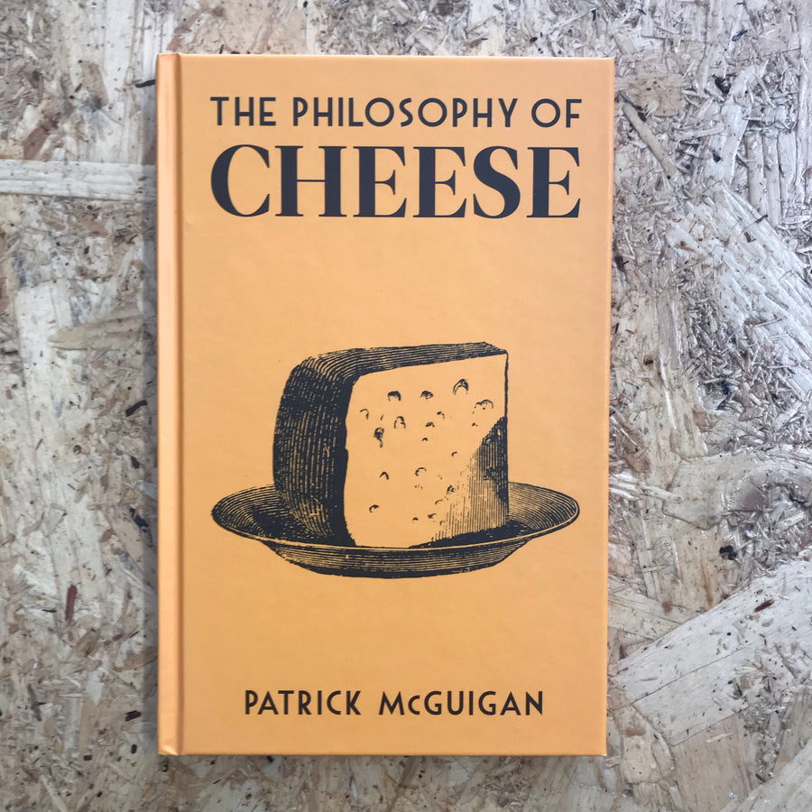 The Philosophy Of Cheese | Patrick McGuigan