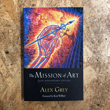 The Mission Of Art | Alex Grey