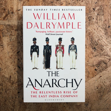 The Anarchy | William Dalrymple