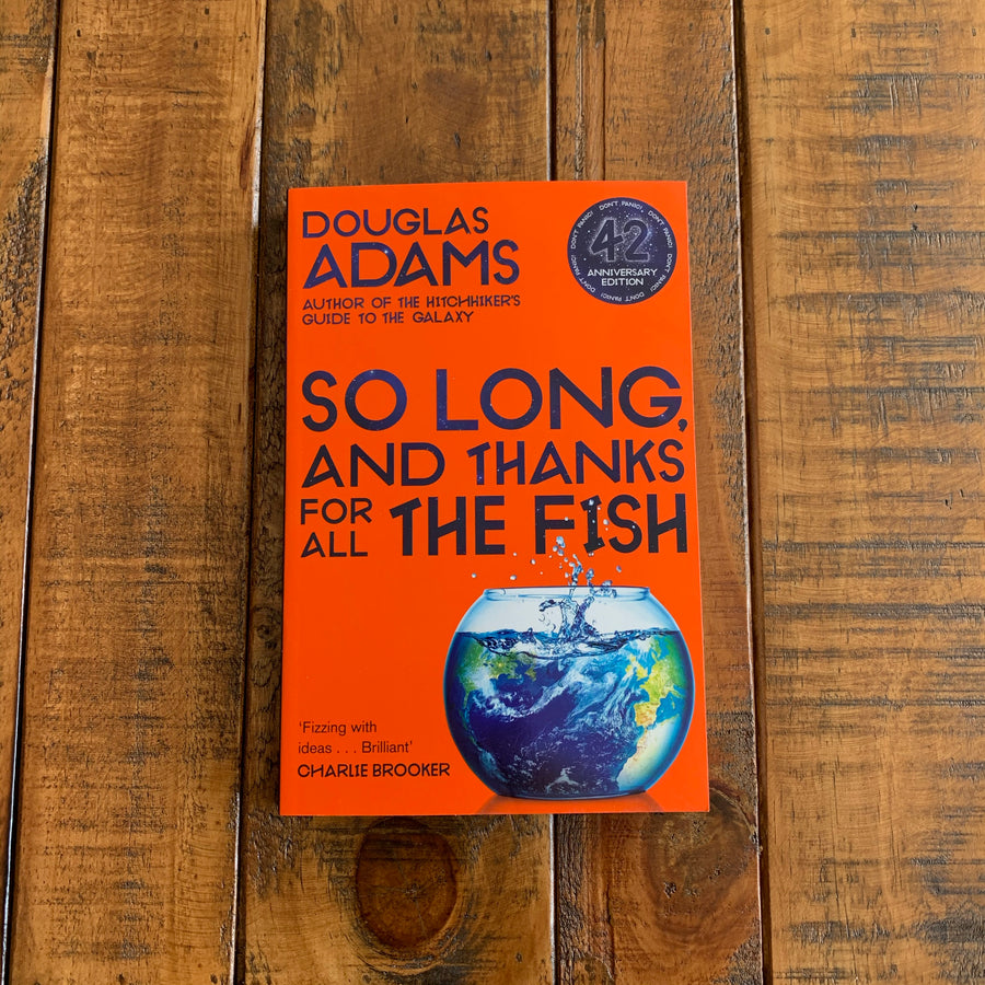 So Long and Thanks for All the Fish | Douglas Adams