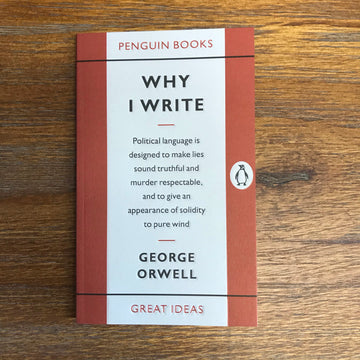 Why I Write | George Orwell