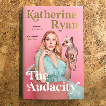 The Audacity | Katherine Ryan