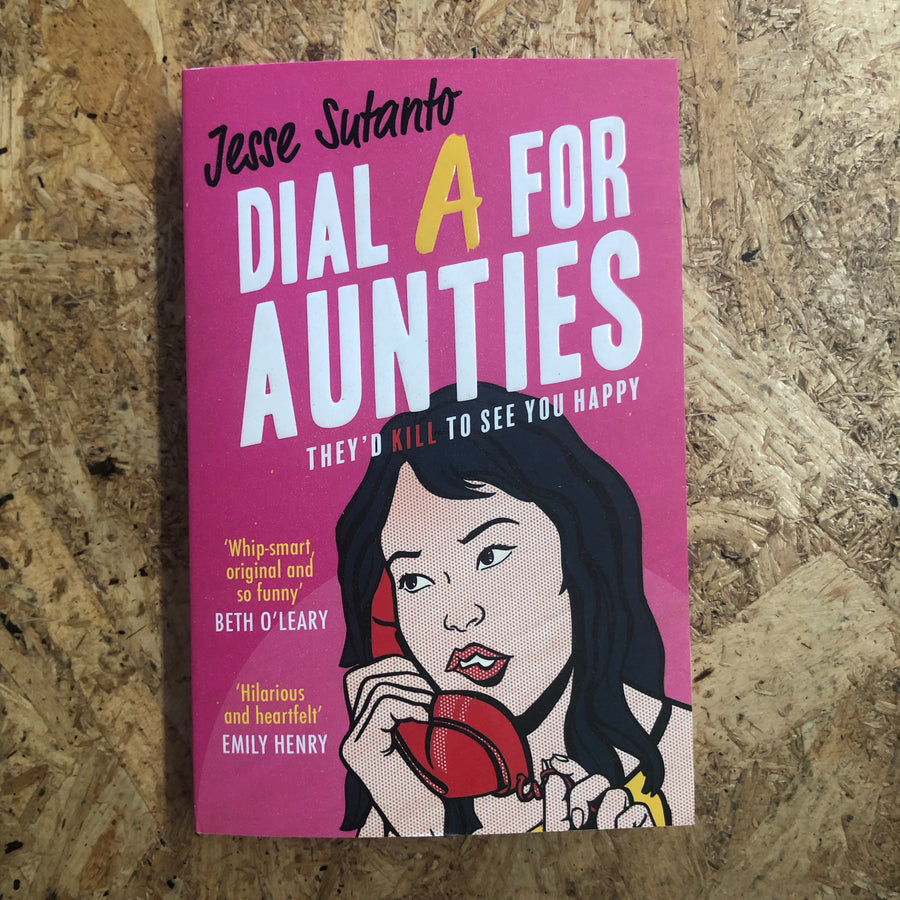 Dial A For Aunties | Jesse Sutanto