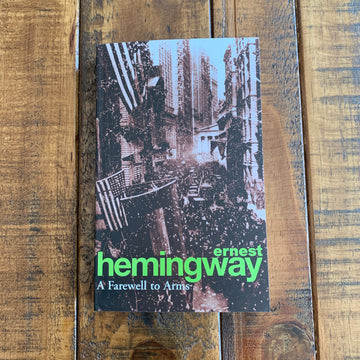 A Farewell to Arms | Ernest Hemingway