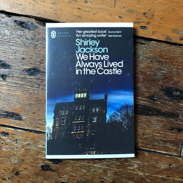 We Have Always Lived In The Castle | Shirley Jackson