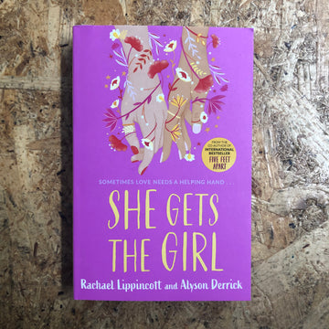 She Gets The Girl | Rachael Lippincott & Alyson Derrick