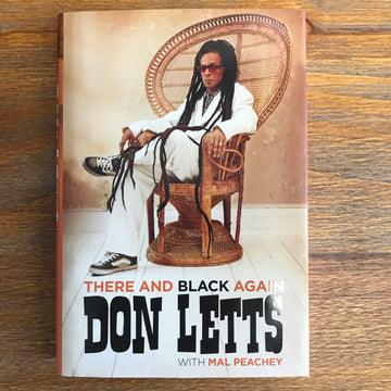 There And Black Again | Don Letts