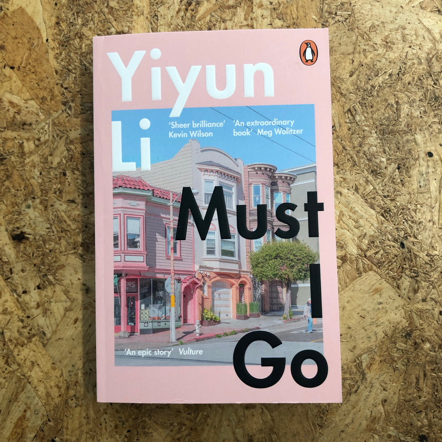 Must I Go | Yiyun Li