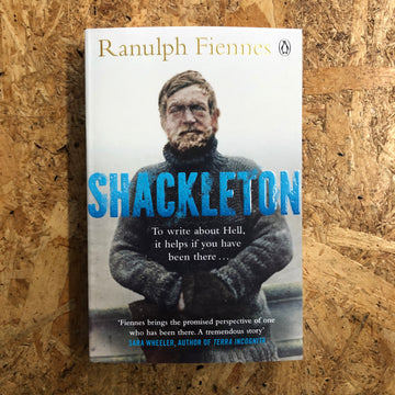 Shackleton | Ranulph Fiennes