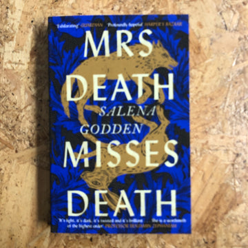Mrs. Death Misses Death | Salena Godden