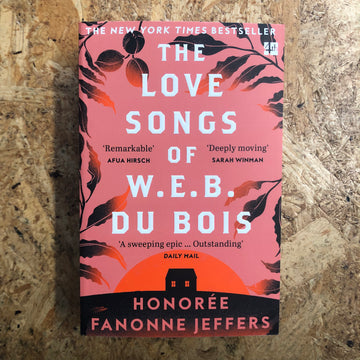 The Love Songs Of W.E.B. Du Bois | Honorée Fanonne Jeffers