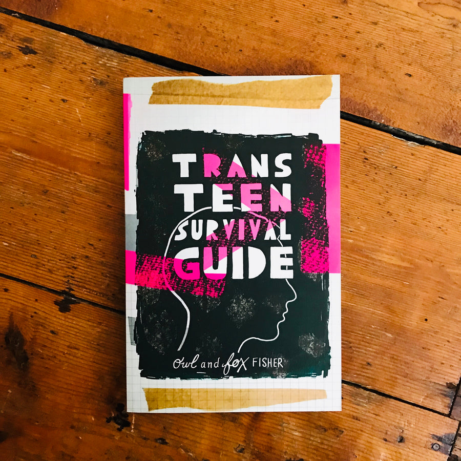 The Trans Teen Survival Guide | Owl & Fox Fisher