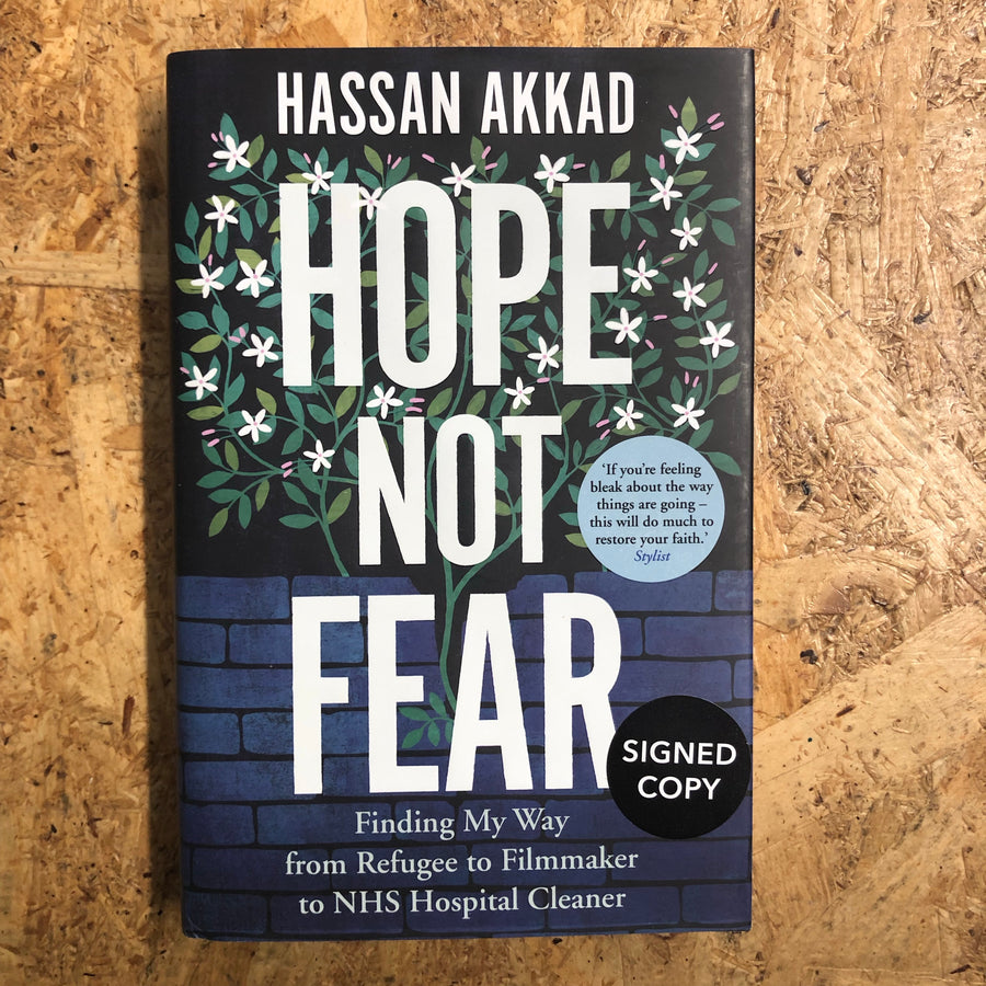 Hope Not Fear | Hassan Akkad