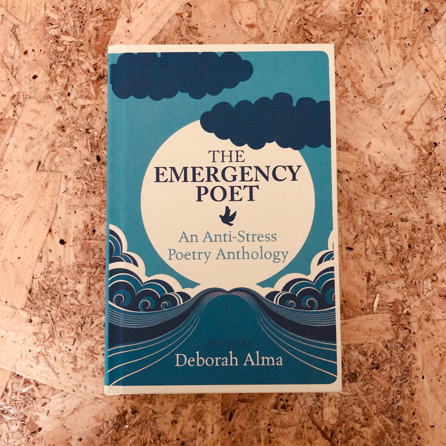 The Emergency Poet | Deborah Alma