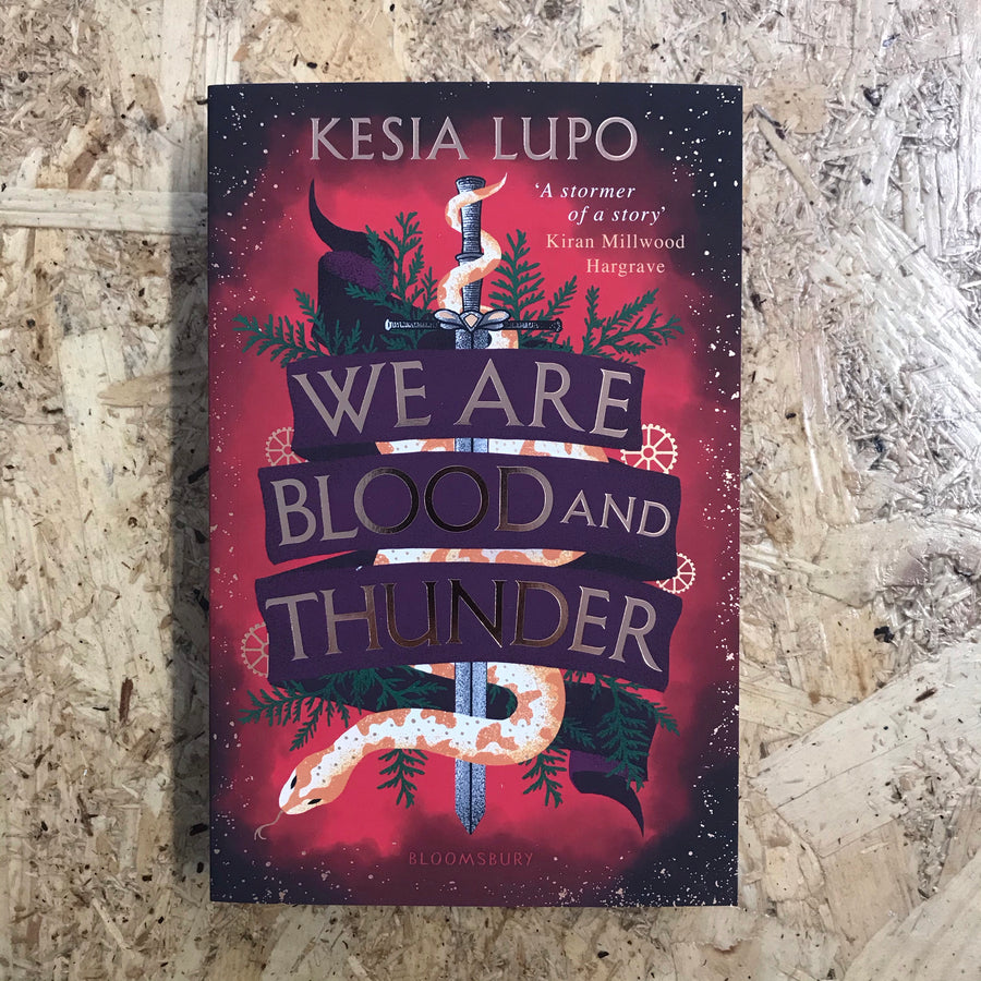 We Are Blood And Thunder | Kesia Lupo