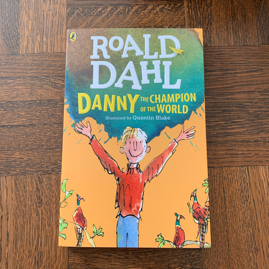Danny the Champion of the World | Roald Dahl