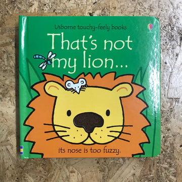 That’s Not My Lion | Fiona Watt